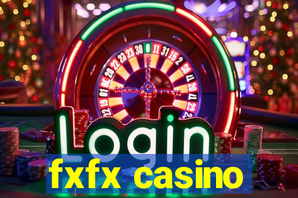 fxfx casino